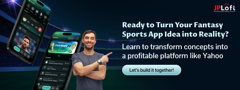 Ready to Turn Your Fantasy Sports App Idea into Reality